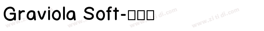 Graviola Soft字体转换